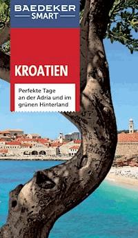 Baedeker SMART Reiseführer Kroatien - Daniela Schetar-Köthe - E-Book