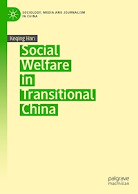 Social Welfare in Transitional China - Keqing Han - E-Book