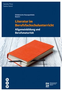 Literatur im Berufsfachschulunterricht - Daniela Plüss - E-Book