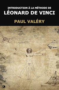 Introduction à la méthode de Léonard de Vinci - Paul Valéry - E-Book