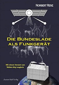 Die Bundeslade als Funkgerät - Norbert Renz - E-Book