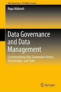 Data Governance and Data Management - Rupa Mahanti - E-Book