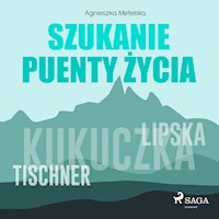 Szukanie puenty życia - Agnieszka Metelska - Hörbuch