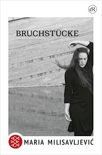 Bruchstücke - Maria Milisavljević - E-Book