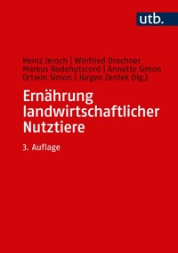 Ernährung landwirtschaftlicher Nutztiere -  - E-Book