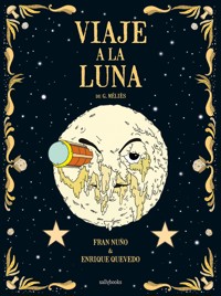 Viaje a la luna - Fran Nuño - E-Book