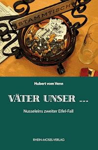 Väter unser ... - Hubert vom Venn - E-Book