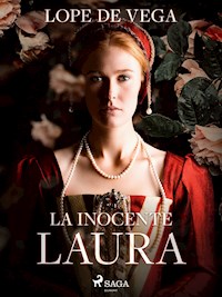 La inocente Laura - Lope de Vega - E-Book
