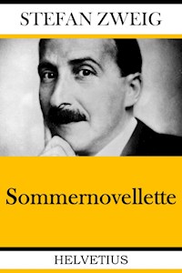 Sommernovellette - Zweig Stefan - E-Book