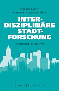 Interdisziplinäre Stadtforschung -  - kostenlos E-Book