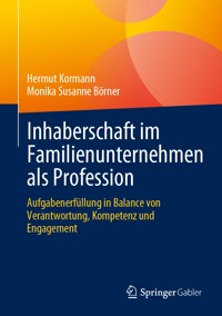 Inhaberschaft im Familienunternehmen als Profession - Hermut Kormann - E-Book