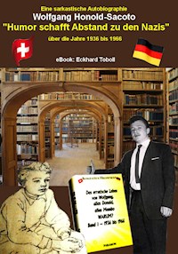 Humor schafft Abstand zu den Nazis - Wolfgang Honold-Sacoto - E-Book