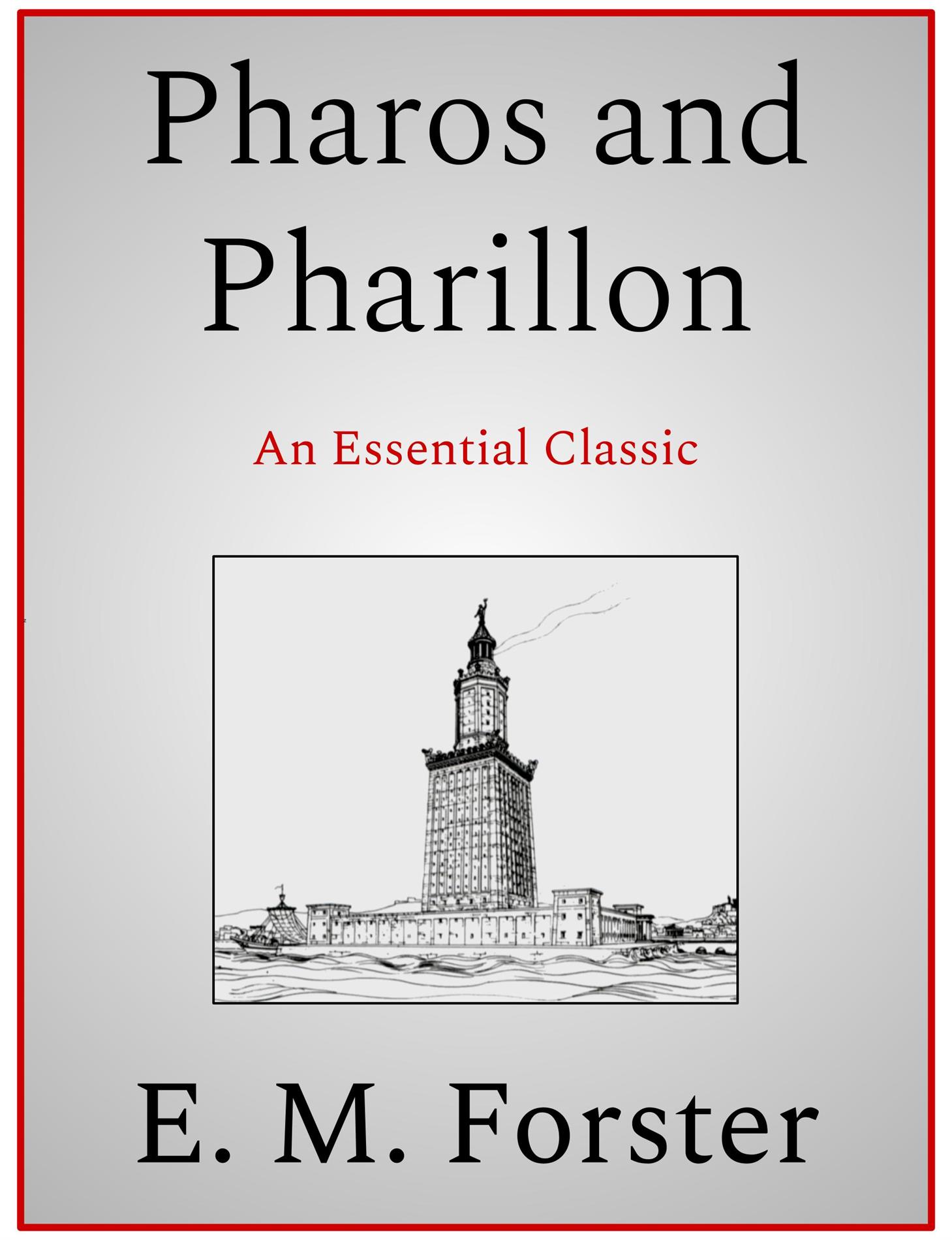 Pharos and Pharillon - E. M. Forster - E-Book