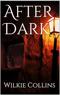 After Dark - Wilkie Collins - E-Book