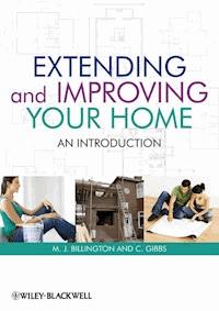 Extending and Improving Your Home - M. J. Billington - E-Book