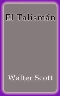 El Talismán - Walter Scott - E-Book