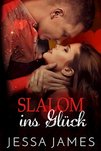 Slalom ins Glück - Jessa James - E-Book