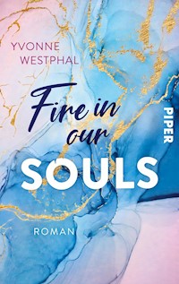 Fire in our Souls - Yvonne Westphal - E-Book