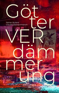 GötterVERdämmerung - Claudia Steiner-Fridrich - E-Book