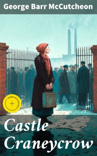 Castle Craneycrow - George Barr McCutcheon - E-Book