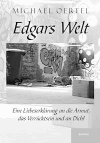 Edgars Welt - Michael Oertel - E-Book