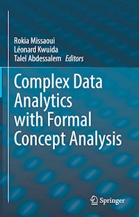 Complex Data Analytics with Formal Concept Analysis -  - E-Book
