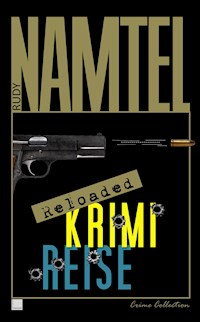 Krimi-Reise Reloaded - Rudy Namtel - E-Book