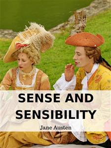 Sense and Sensibility - Jane Austen. - E-Book