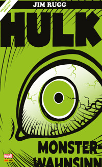 HULK - MONSTERWAHNSINN - Jim Rugg - E-Book