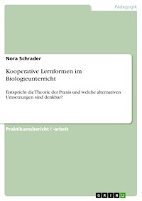 Kooperative Lernformen im Biologieunterricht - Nora Schrader - E-Book