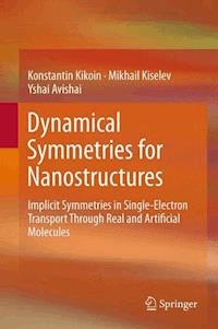 Dynamical Symmetries for Nanostructures - Konstantin Kikoin - E-Book