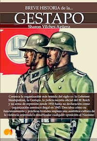 Breve historia de la Gestapo - Sharon Vilches - E-Book