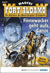 Fort Aldamo 67 - Western - Frank Callahan - E-Book