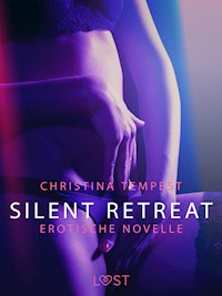 Silent Retreat: Erotische Novelle - Christina Tempest - E-Book
