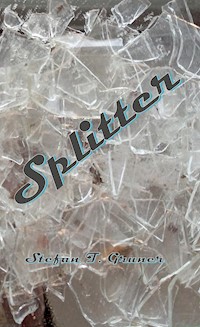 Splitter - Stefan T. Gruner - E-Book
