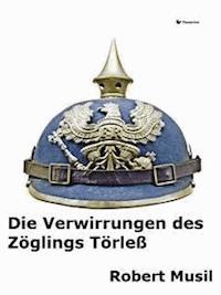 Die Verwirrungen des Zöglings Törleß - Robert Musil - E-Book