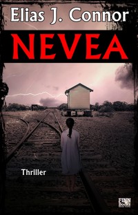 Nevea (Deutsche Version) - Elias J. Connor - E-Book