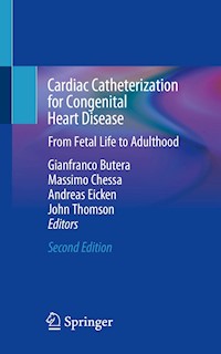 Cardiac Catheterization for Congenital Heart Disease - - E-Book