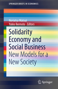 Solidarity Economy and Social Business -  - E-Book
