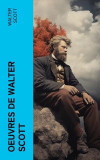 Oeuvres de Walter Scott - Walter Scott - E-Book