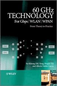 60GHz Technology for Gbps WLAN and WPAN - Su-Khiong Yong - E-Book