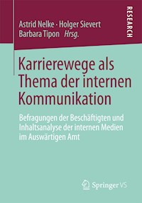 Karrierewege als Thema der internen Kommunikation -  - E-Book