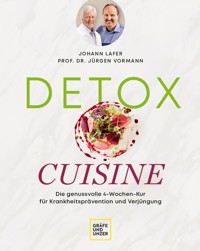 Detox Cuisine - Johann Lafer - E-Book