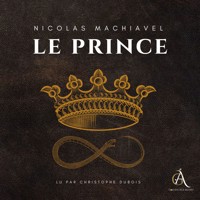 Le Prince - Livre Audio - Nicolas Machiavel - Hörbuch