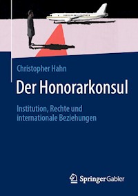 Der Honorarkonsul - Christopher Hahn - E-Book