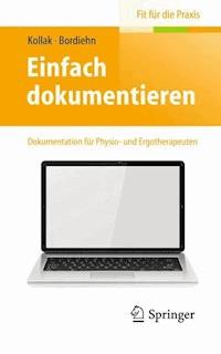 Einfach dokumentieren - Ingrid Kollak - E-Book