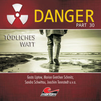Danger, Part 30: Tödliches Watt - Markus Topf - Hörbuch