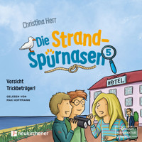 Vorsicht Trickbetrüger! - Die Strandspürnasen, Band 5 (ungekürzt) - Christina Herr - Hörbuch