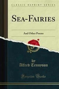 Sea-Fairies - Alfred Tennyson - E-Book