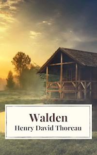 Walden - Henry David Thoreau - E-Book